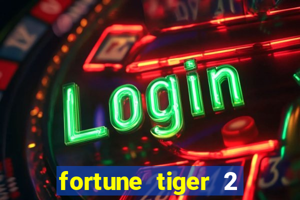 fortune tiger 2 revenge demo